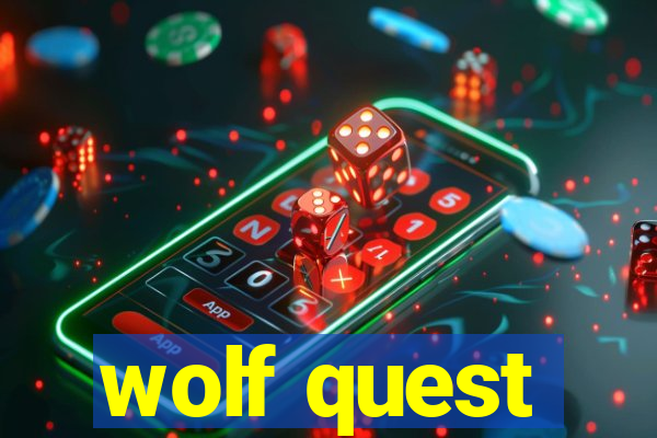 wolf quest